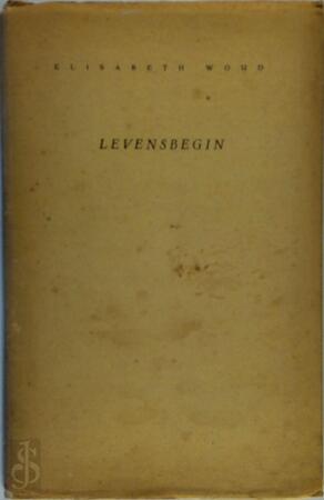 Levensbegin - Elisabeth Woud