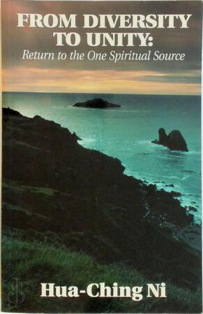 From Diversity to Unity - Hua Ching Ni