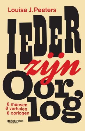 Ieder zijn oorlog - Louisa J. Peeters