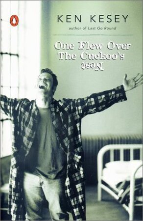 One Flew Over the Cuckoo's Nest - Ken Kesey One Flew Over the Cuckoo's Nest - Ken Kesey