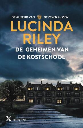 De geheimen van de kostschool - Lucinda Riley De geheimen van de kostschool - Lucinda Riley