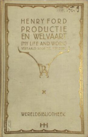 Productie en welvaart - Henry Ford