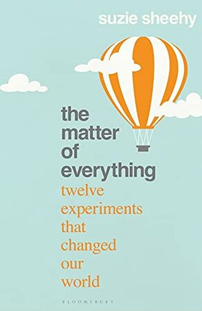 The Matter of Everything - Sheehy Suzie Sheehy The Matter of Everything - Sheehy Suzie Sheehy