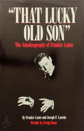 That Lucky Old Son - Frankie Laine, Joseph F. Laredo