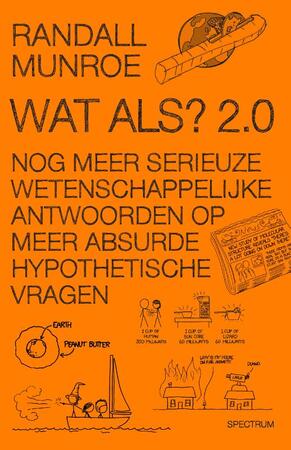 Wat als? 2.0 - Randall Munroe Wat als? 2.0 - Randall Munroe