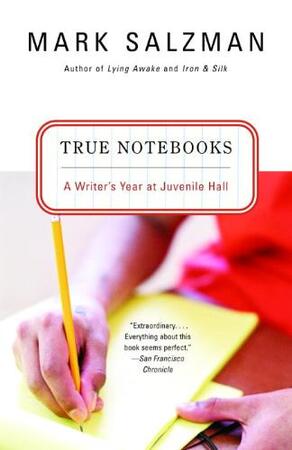 True Notebooks - Mark Salzman