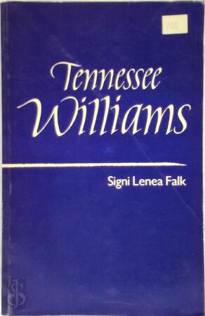 Tennessee Williams - Signi Lenea Falk