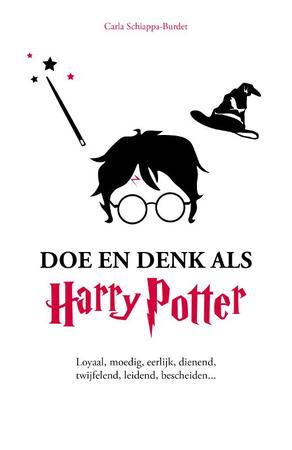 Doe en denk als Harry Potter - Carla Schiappa-Burdet Doe en denk als Harry Potter - Carla Schiappa-Burdet