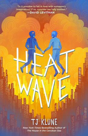 The extraordinaries (03): heat wave - Tj Klune The extraordinaries (03): heat wave - Tj Klune