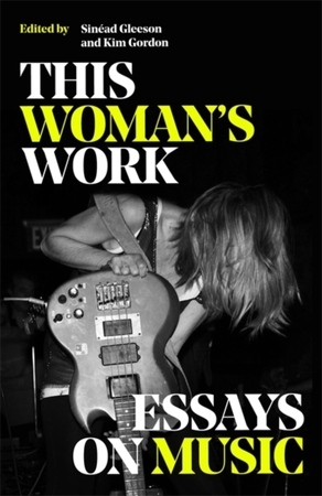 This woman's work - Sinead Gleeson This woman's work - Sinead Gleeson
