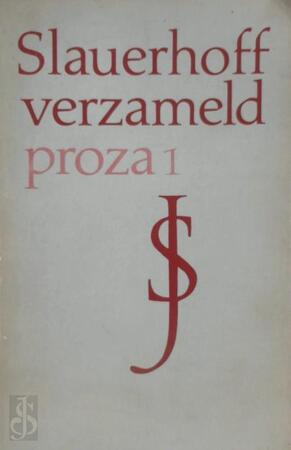 Verzameld proza - J. Slauerhoff
