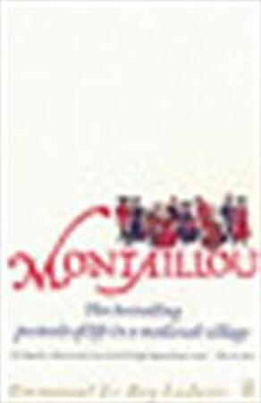 Montaillou - Emmanuel Le Roy Ladurie Montaillou - Emmanuel Le Roy Ladurie