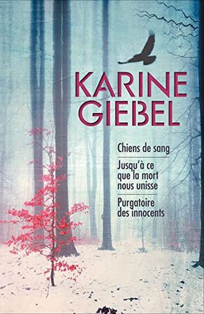 Chiens de sang - Karine Giebel