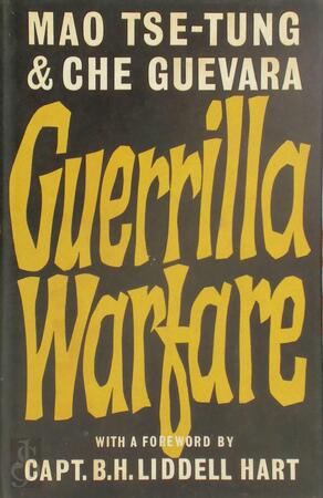 Guerilla Warfare - Mao Tse-Tung, Che Guevara