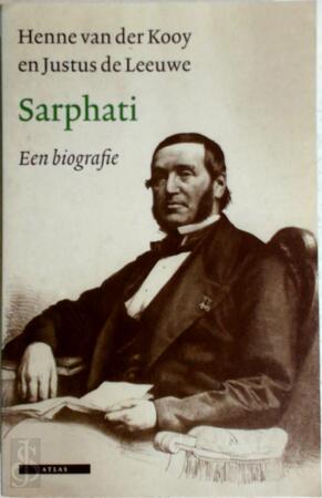 Samuel Sarphati 1813-1866 - Henne van der Kooy, Justus de Leeuwe Samuel Sarphati 1813-1866 - Henne van der Kooy, Justus de Leeuwe