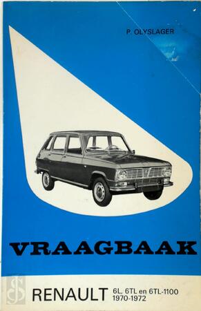 Vraagbaak Renault 6L, 6TL en 6TL-1100 1970-1972 - Piet Olyslager