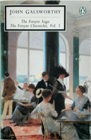 The Forsyte Saga - John Galsworthy