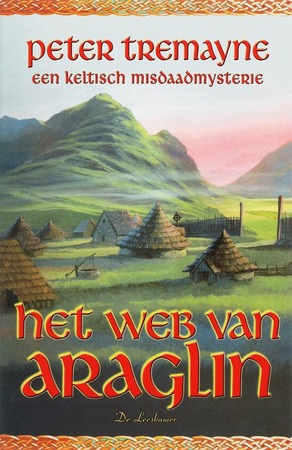 Het web van Araglin - Peter Tremayne Het web van Araglin - Peter Tremayne