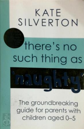 There's No Such Thing As Naughty - Kate Silverton