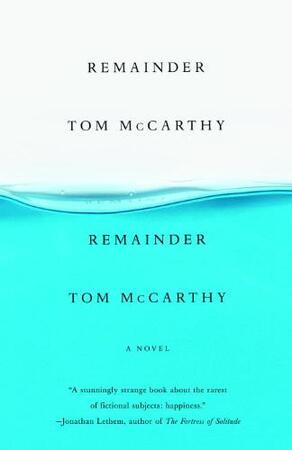Remainder - Tom McCarthy