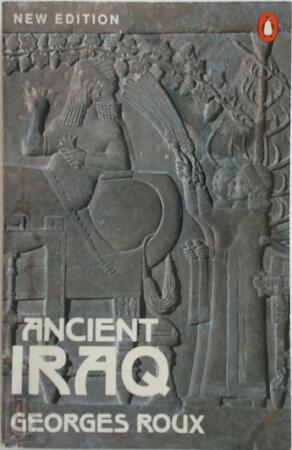 Ancient Iraq - Georges Roux