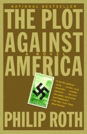 The Plot Against America - Philip Roth