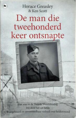 De man die tweehonderd keer ontsnapte - Horace Greasley, Ken Scott
