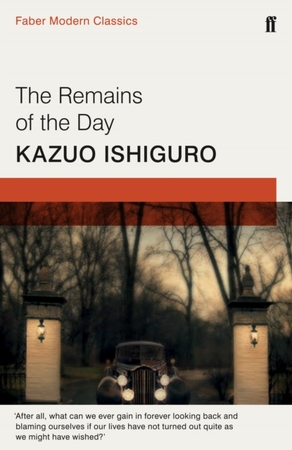 Remains of the day (faber modern classics) - Kazuo Ishiguro