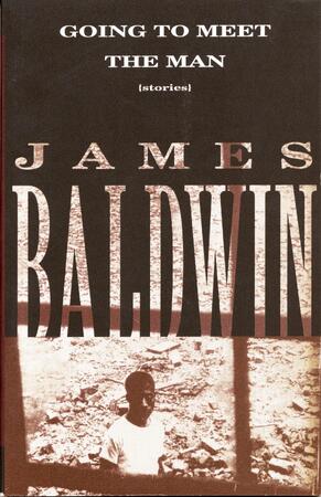Going to meet the man: stories - James Baldwin