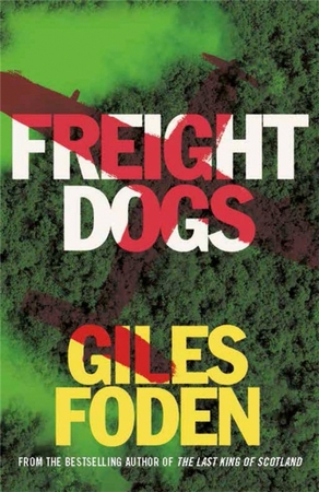 Freight dogs - Giles Foden