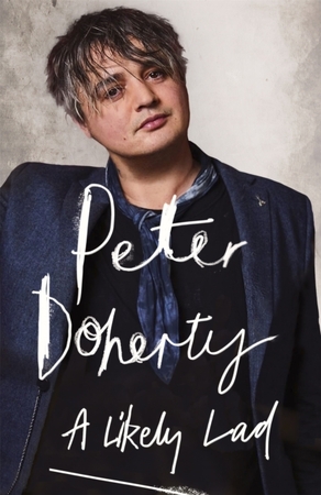 A likely lad - Peter Doherty, Simon Spence