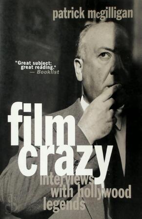 Film Crazy - Patrick McGilligan