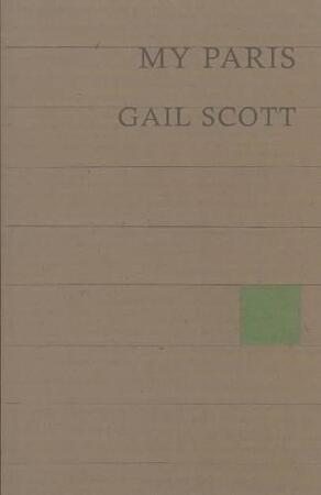 My Paris - Gail Scott