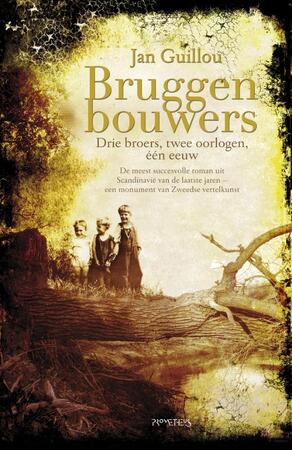 Bruggenbouwers - Jan Guillou Bruggenbouwers - Jan Guillou