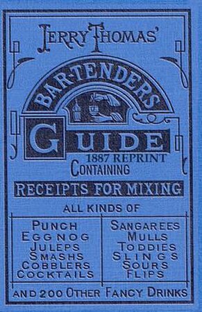 Jerry Thomas Bartenders Guide 1887 Reprint - Ross Bolton