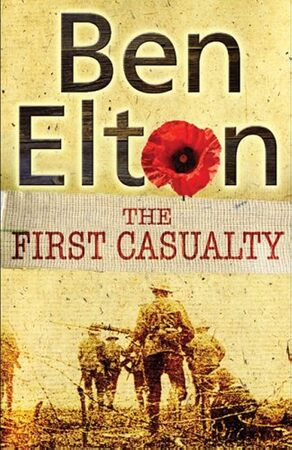 The First Casualty - Ben Elton