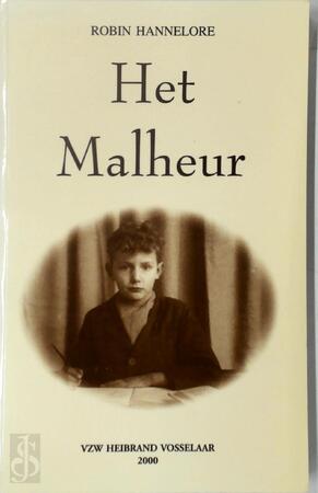 Het Malheur - Robin Hannelore