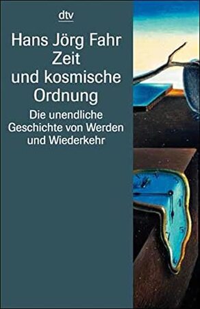 Zeit und kosmische Ordnung - Hans Jörg Fahr