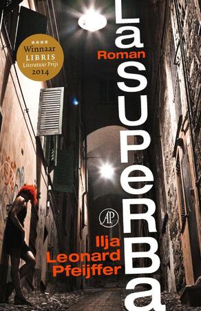 La Superba - Ilja Leonard Pfeijffer La Superba - Ilja Leonard Pfeijffer