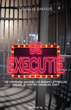 De executie - Daniëlle Bakhuis