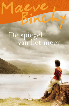 De spiegel van het meer - Maeve Binchy