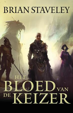 Het bloed van de keizer - Brian Staveley Het bloed van de keizer - Brian Staveley