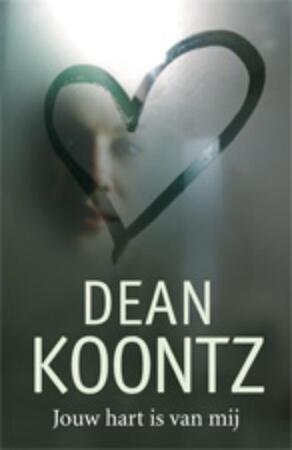 Jouw hart is van mij - D. Koontz Jouw hart is van mij - D. Koontz
