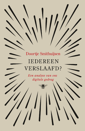 Iedereen verslaafd? - Doortje Smithuijsen