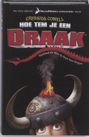 Hoe tem je een draak ? - Cressida Cowell Hoe tem je een draak ? - Cressida Cowell