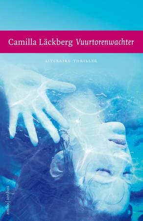 Vuurtorenwachter - Camilla Läckberg Vuurtorenwachter - Camilla Läckberg