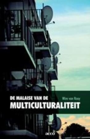 De malaise van de multiculturaliteit - W. Van Rooy