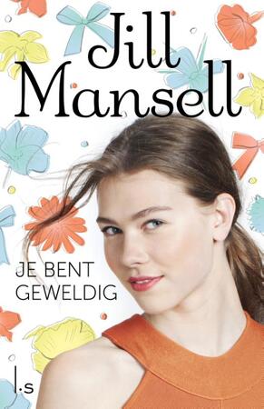 Je bent geweldig - Jill Mansell Je bent geweldig - Jill Mansell