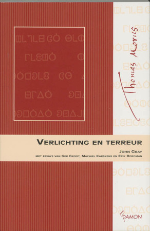 Verlichting en terreur - J. Gray