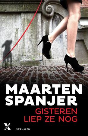 Gisteren liep ze nog - Maarten Spanjer Gisteren liep ze nog - Maarten Spanjer